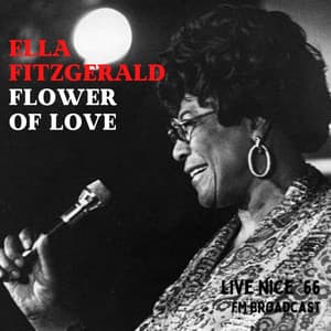 Flower Of Love - Ella Fitzgerald