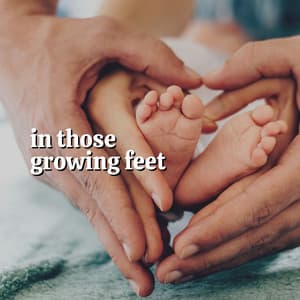 In Those Growing Feet - Twinkle Twinkle Little Star