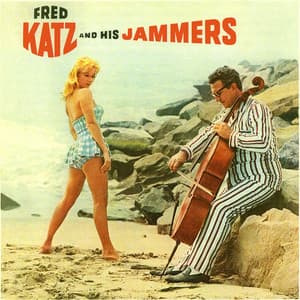 Katz and His Jammers - Fred Katz