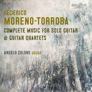 Moreno-Torroba: Complete Music for Solo Guitar & Guitar Quartets - Federico Moreno Torroba