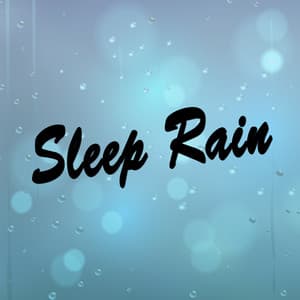 Sleep Rain - Sounds Of Nature : Thunderstorm, Rain