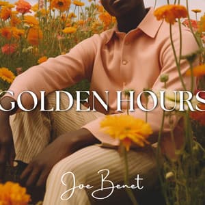 Golden Hours: Fields of Harmony - Joe Benet