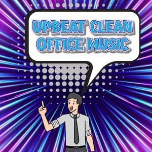 Clean Office Work Music 2024 - Upbeat Clean Office Music