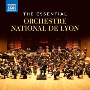 The Essential Orchestre National de Lyon - Orchestre National De Lyon