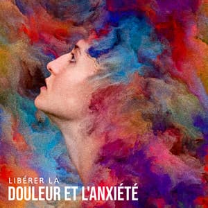 Libérer la douleur et l'anxiété - Stress Buster