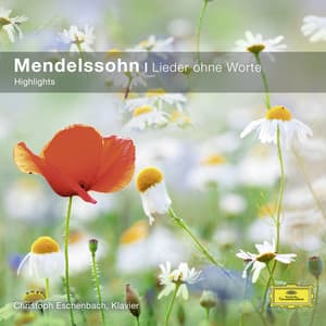 Mendelssohn: Songs Without Words - Felix Mendelssohn