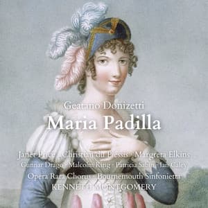 Donizetti: Maria Padilla - Gaetano Donizetti