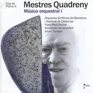 Quadreny: Música orquestral I - Orquestra Simfònica de Barcelona i Nacional de Catalunya
