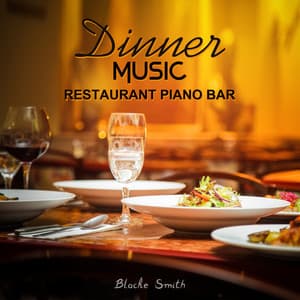 Dinner Music - Blacke Smith