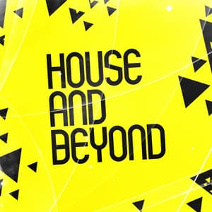 House and Beyond - Minimal Techno