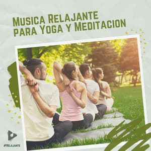 Música Relajante para Yoga y Meditación - #Relajante