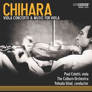 Paul Chihara: Viola Works - Paul Chihara