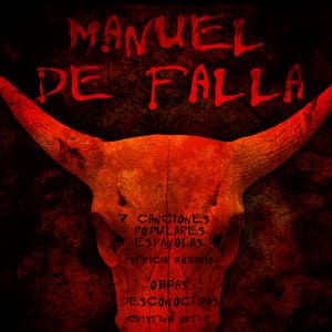 Manuel De Falla: Popular Spanish Songs - Manuel de Falla