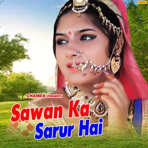 Sawan Ka Sarur Hai - Ramavtar Sharma