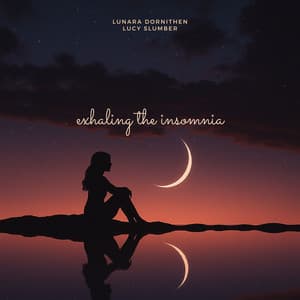Exhaling the Insomnia - Lucy Slumber