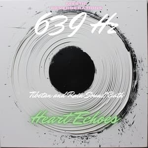 639 Hz Heart Echoes: Tibetan and Rain Sound Bath - Mystic Reverberations