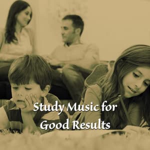 Study Music For Good Results - Musica Para Estudiar Academy