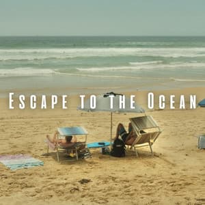 Escape to the Ocean: Ambient Sounds for Deep Relaxation - Ocean Sounds