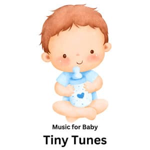 Music for Baby: Tiny Tunes - Afternoon Chill Out