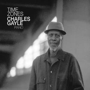 Time Zones - Charles Gayle