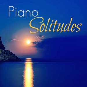 Piano Solitudes - Music for Quiet Moments