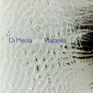 Di Meola Plays Piazzolla - Al Di Meola