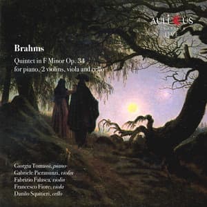 Brahms: Quintet for Piano, 2 Violins, Viola and Cello in F Minor, Op. 34 - Johannes Brahms