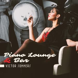 Piano Lounge & Bar - Victor Sommers