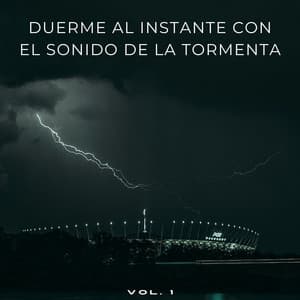 Duerme Al Instante Con El Sonido De La Tormenta Vol. 1 - Tormenta Jamaicana
