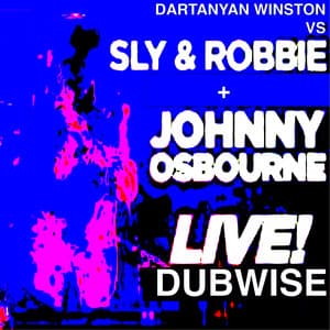 Dartanyan vs Johnny Osbourne + Sly & Robbie - Johnny Osbourne