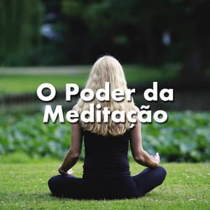 O Poder da Meditação para sua Juventude, Saúde e Bem-estar - Meditación Maestro