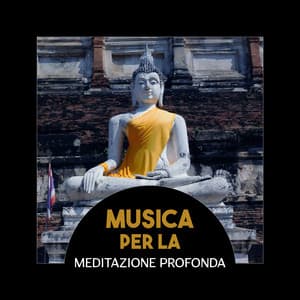 Musica per la meditazione profonda - Meditazione asiatica club