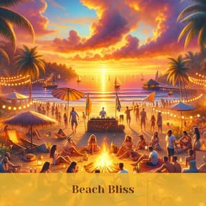 Beach Bliss: Chill Out Party - DJ Chillax