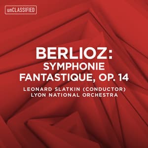 Berlioz: Symphonie fantastique, Op. 14 - Hector Berlioz