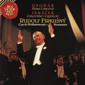 Dvorak: Piano Concerto in G Minor, Op. 33 - Janacek: Concertino & Capriccio for Piano - Rudolf Firkusny