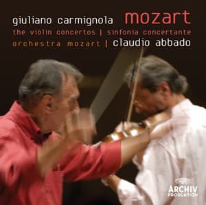 Mozart: The Violin Concertos; Sinfonia Concertante - Wolfgang Amadeus Mozart