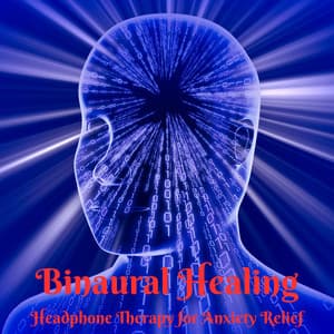 Binaural Healing: Headphone Therapy for Anxiety Relief - Hz Binaural Beats