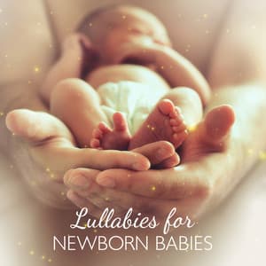 Lullabies for Newborn Babies: Sweet Sounds for Bedtime - Baby Music Center