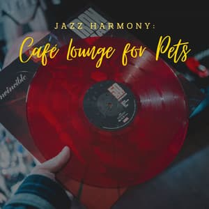 Jazz Harmony: Café Lounge for Pets - Bleake Hills