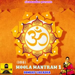 108 Moola Mantram, Vol. 1 - Bombay Saradha