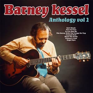 Anthology, Vol. 2 - Barney Kessel
