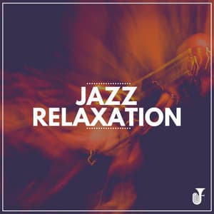Jazz Relaxation - Soft Jazz