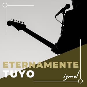 Eternamente Tuyo - izmel