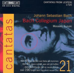 Bach, J.S.: Cantatas, Vol. 21 - Bwv 65, 81, 83, 190 - Johann Sebastian Bach