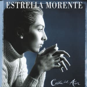 Calle del aire - Estrella Morente