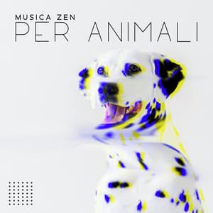 Musica zen per animali – Rilassamento profondo con i dolci suoni della natura - Suoni naturali zen
