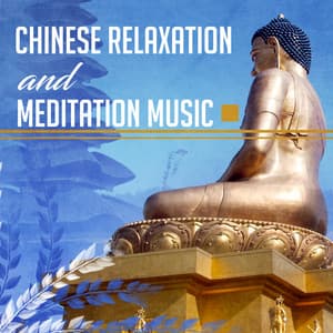 Chinese Relaxation and Meditation Music: Sounds of Asian Instruments for Mental Journey, Chakra Balancing, Relax Your Mind, Pure Music for Yoga - Inseok Kang