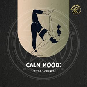 Calm Mood: Energy Harmonies - Relaxing Spa Music