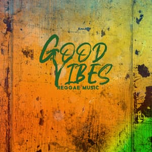 Good Vibes Reggae Music - Happy Jazz Songs From Jamaica & Caribbean, Best Chillout Summer Mix - Summertime Jazz