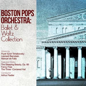 Boston Pops Orchestra: Ballet & Waltz Collection - Boston Pops Orchestra